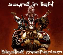 Blasted Mechanism : Sound in Light